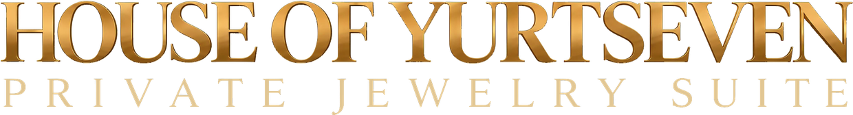 House of Yurtseven — Private Jewelry Suite